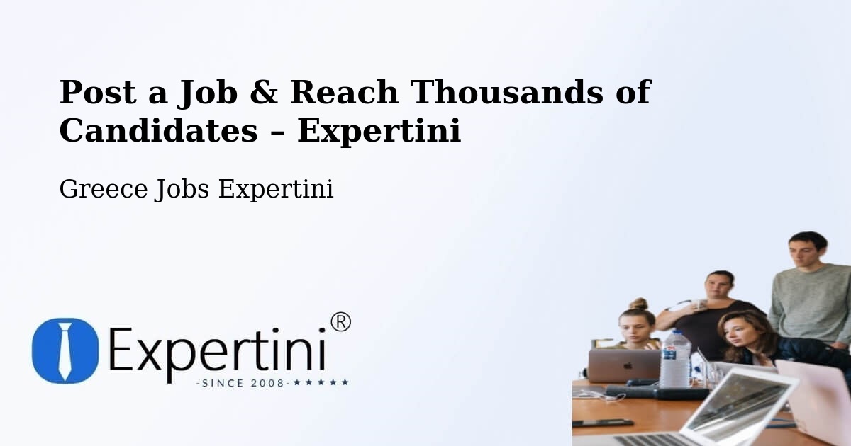 Post a Job in Andravída – Hire the Right Talent - Andravída, Greece Jobs Expertini