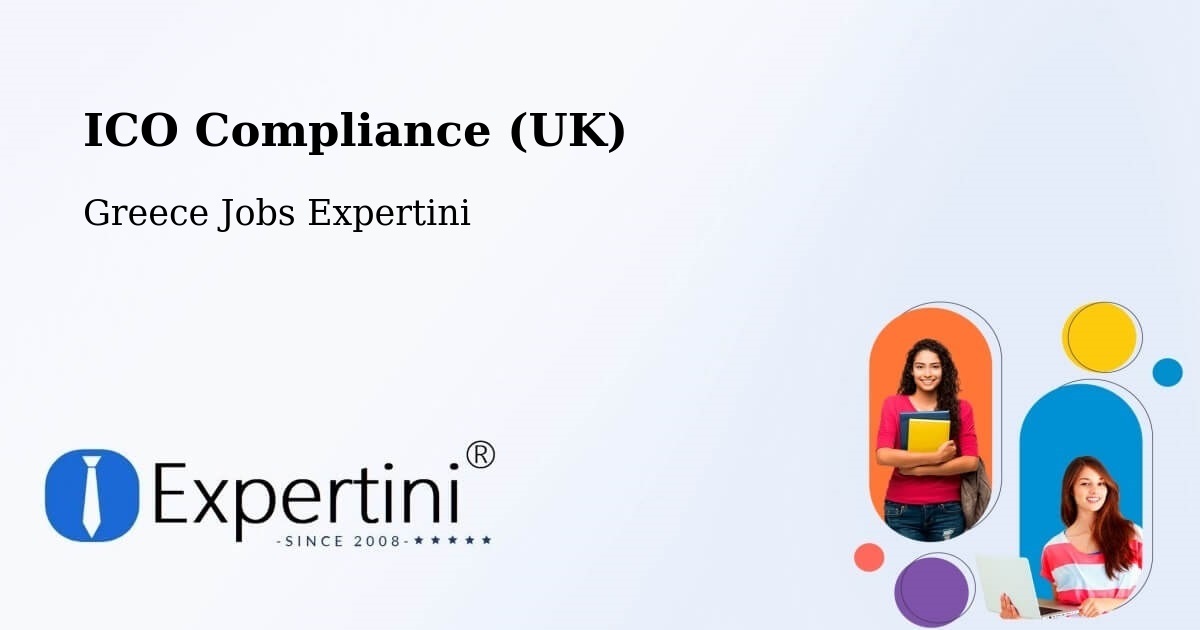 UK Data Protection & ICO Compliance – Andravída - Greece Jobs Expertini