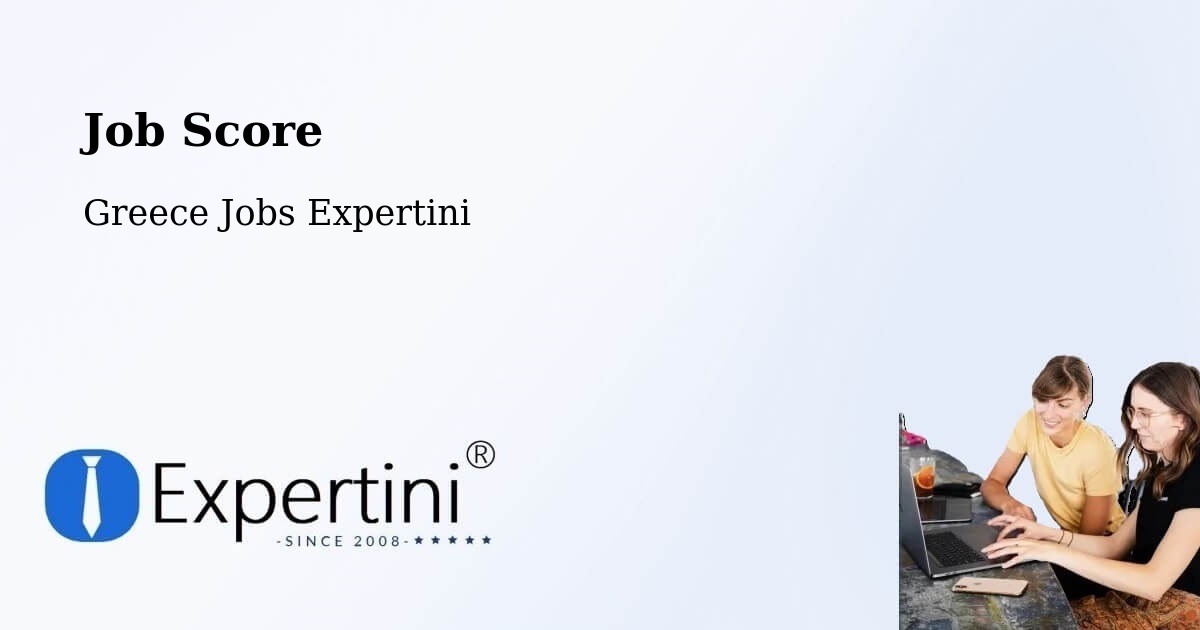 Job Score & Job Description Score Tool – Andravída - Greece Jobs Expertini
