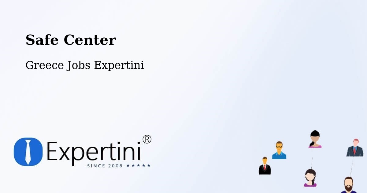 Safety Center – Andravída - Greece Jobs Expertini